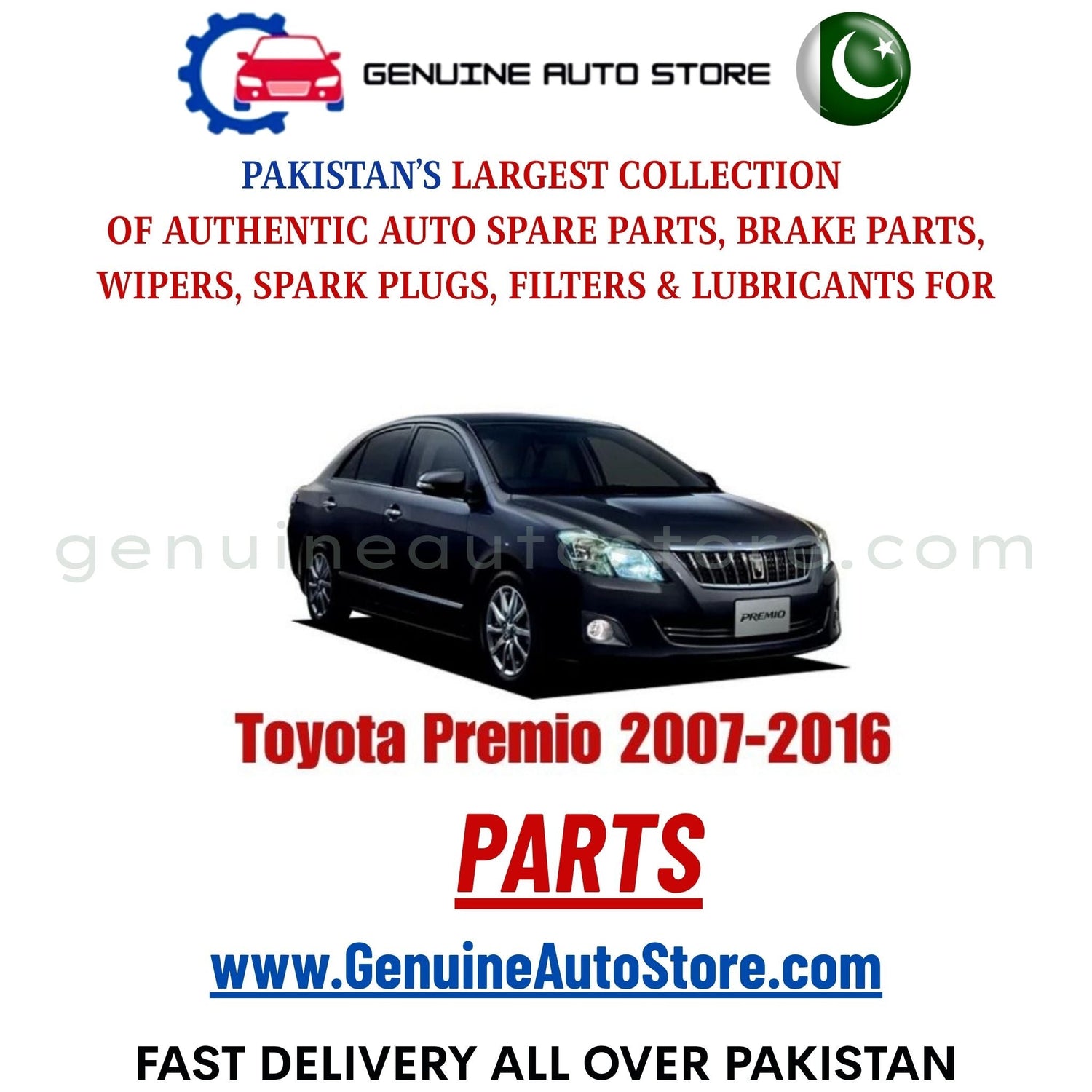 Original Toyota Premio 2007-2016 parts – brake pads, brake shoe, spark plugs, filters, wipers in Pakistan