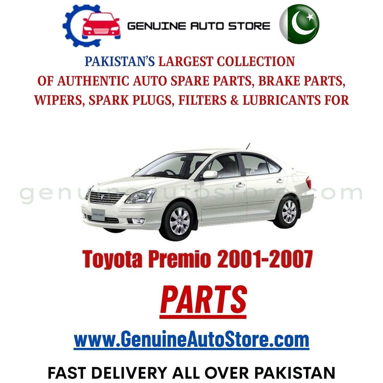 Original Toyota Premio 2001-2007 parts – brake pads, brake shoe, spark plugs, filters, wipers in Pakistan