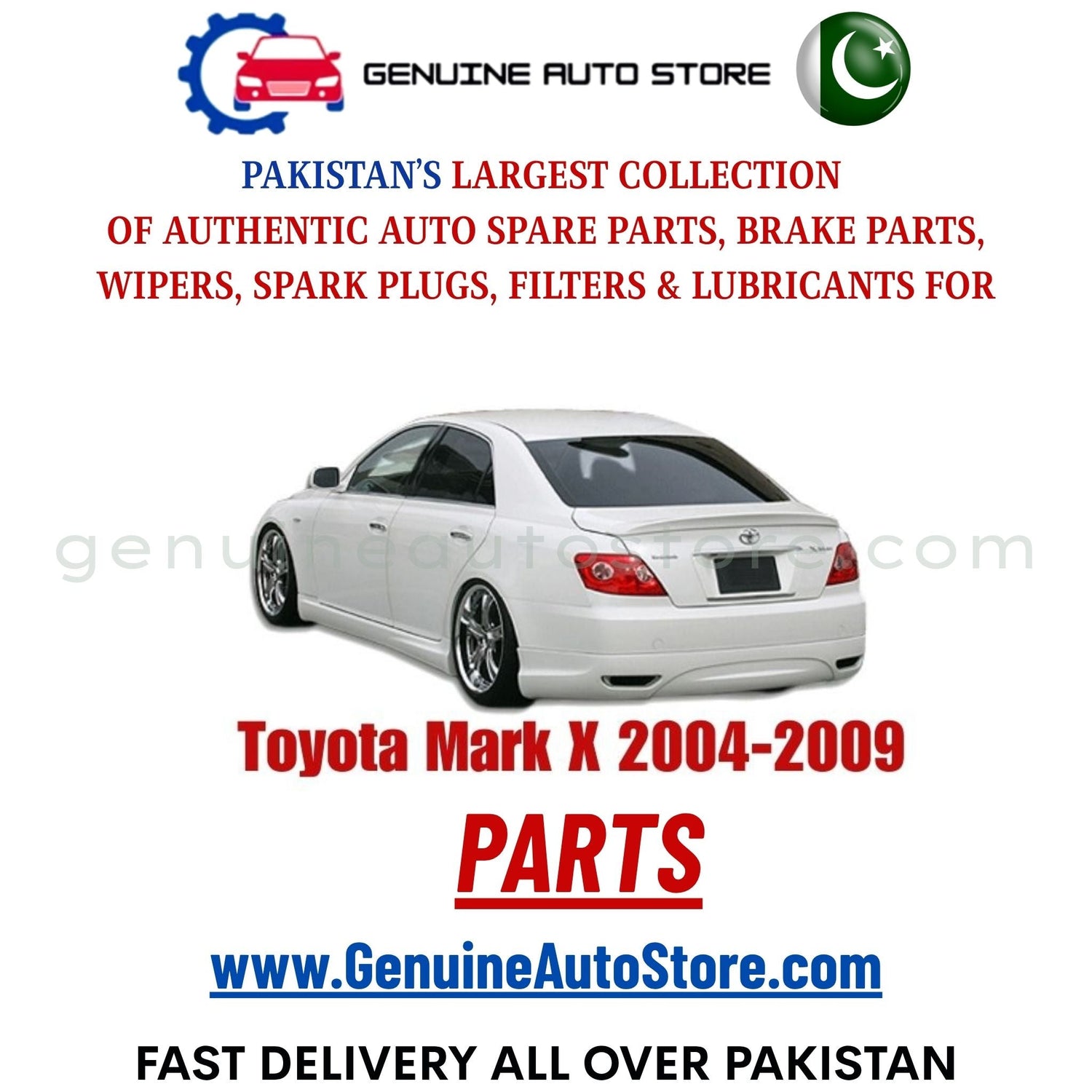Original Toyota Mark X 2004-2009 parts – brake pads, brake shoe, spark plugs, filters, wipers in Pakistan