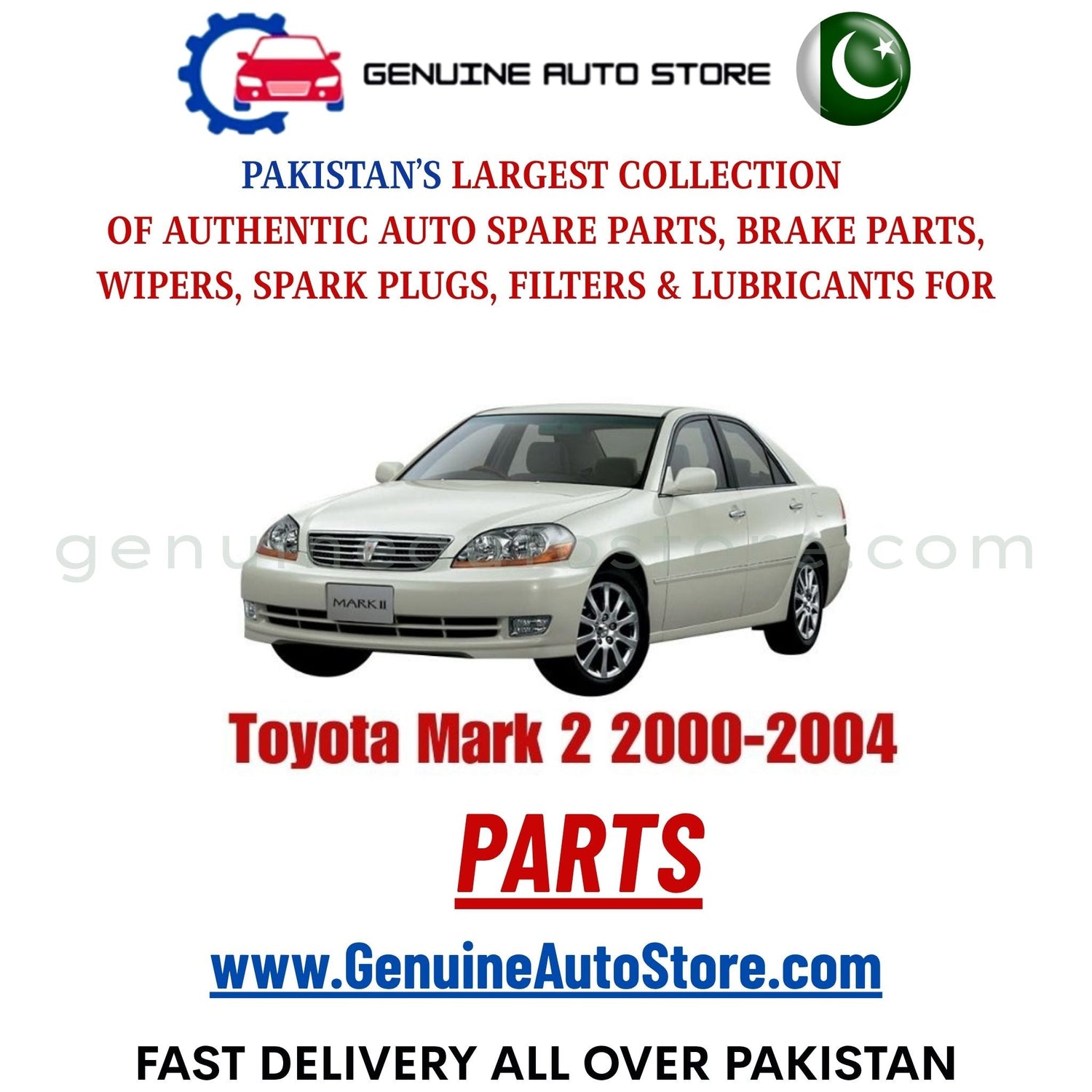 Original Toyota Mark 2 2000-2004 parts – brake pads, brake shoe, spark plugs, filters, wipers in Pakistan