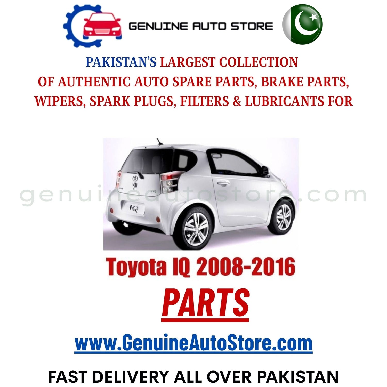 Original Toyota IQ 2008-2016 parts – brake pads, brake shoe, spark plugs, filters, wipers in Pakistan