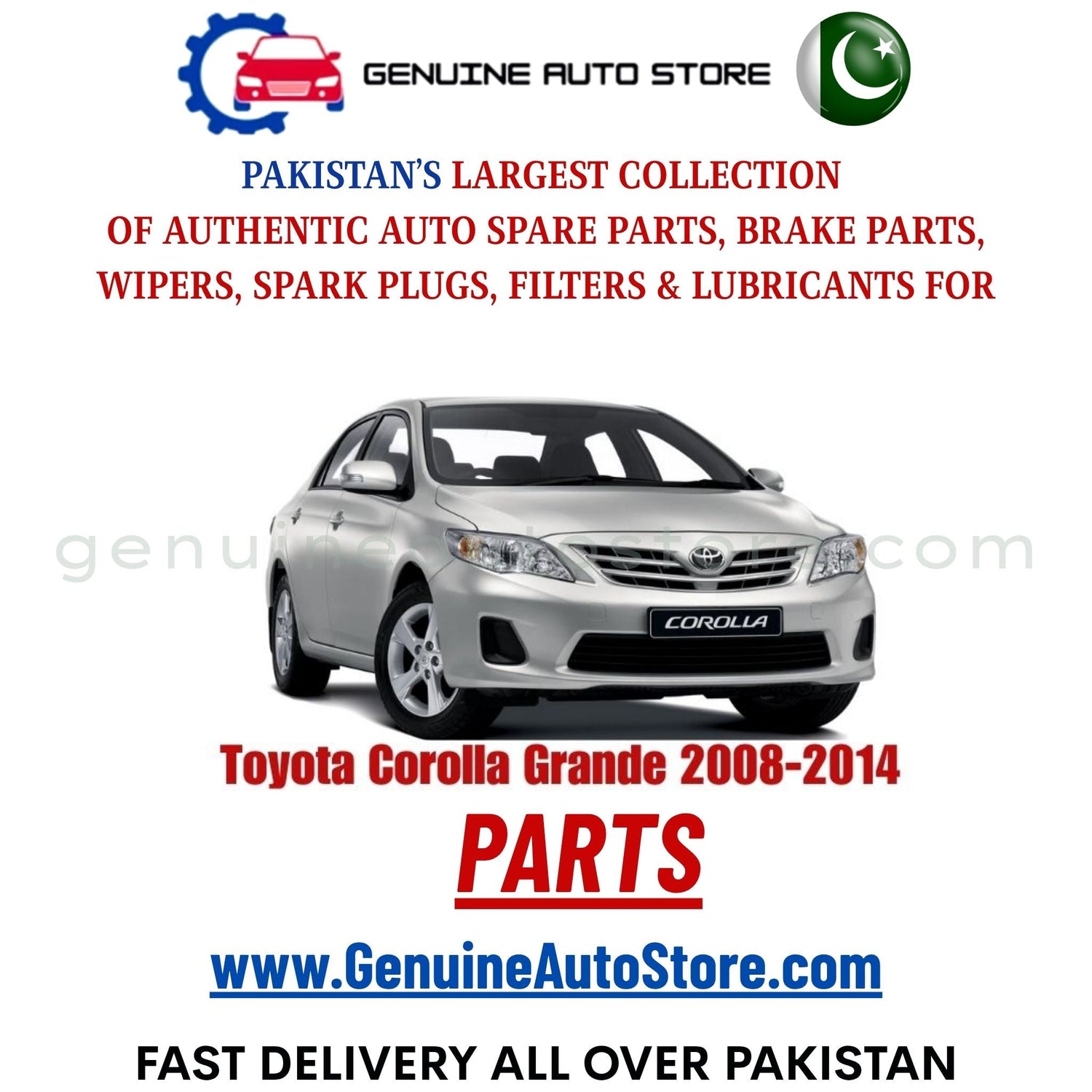 Original Toyota Corolla Grande 2008-2014 parts – brake pads, brake shoe, spark plugs, filters, wipers in Pakistan