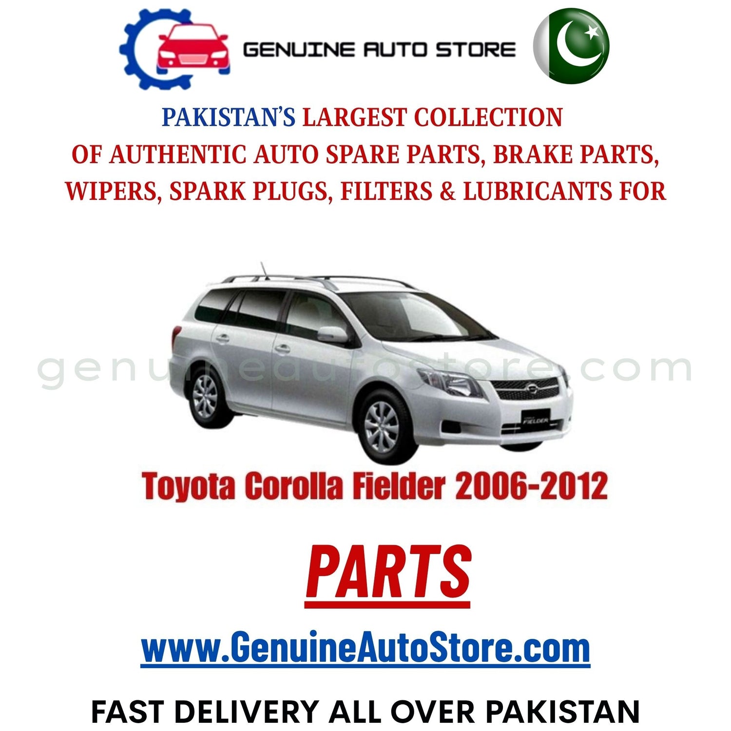Original Toyota Corolla Fielder 2006-2012 parts – brake pads, brake shoe, spark plugs, filters, wipers in Pakistan