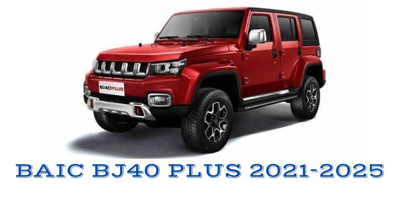 BAIC BJ40 PLUS 2021-2025