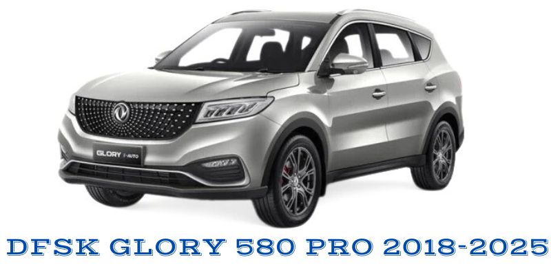 DFSK GLORY 580 2018-2025