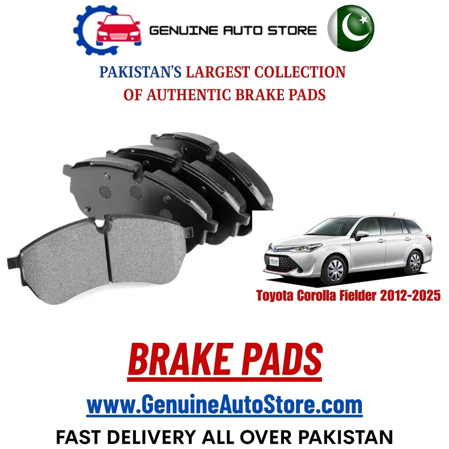 Genuine Toyota Corolla Fielder 2012–2025 Brake Pads in Pakistan – Genuine Auto Store