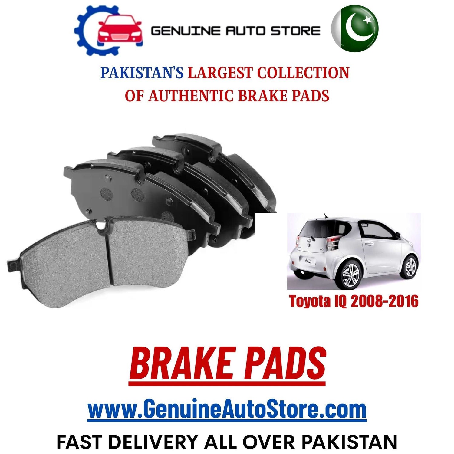 Genuine Toyota IQ 2008–2016 Brake Pads in Pakistan – Genuine Auto Store