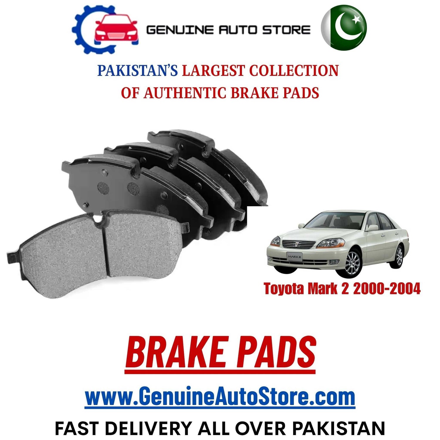 Genuine Toyota Mark 2 2000–2004 Brake Pads in Pakistan – Genuine Auto Store