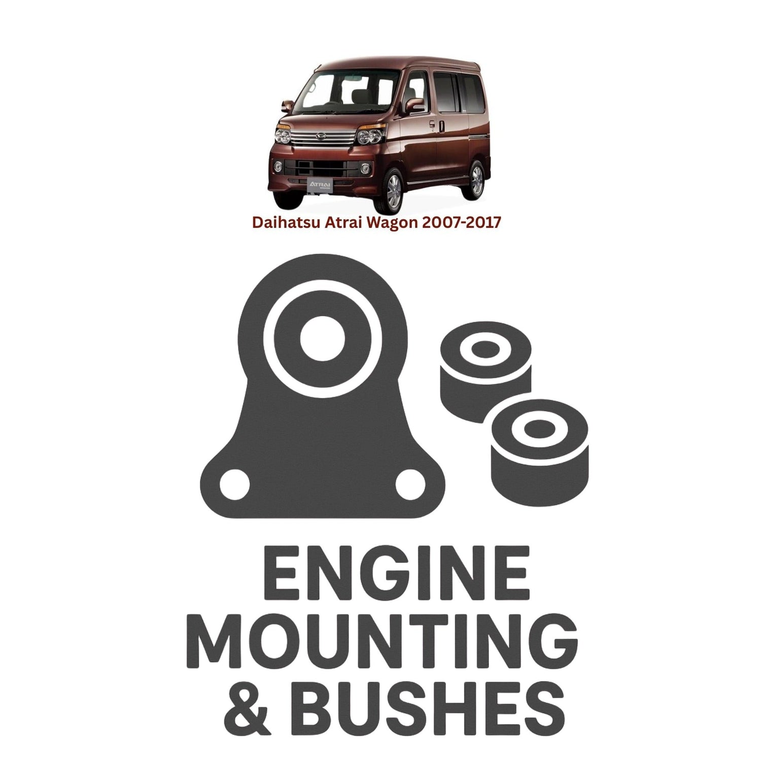 Original Daihatsu Atrai Wagon 2007–2017 Suspension Bushes & Engine Mounting – in Pakistan