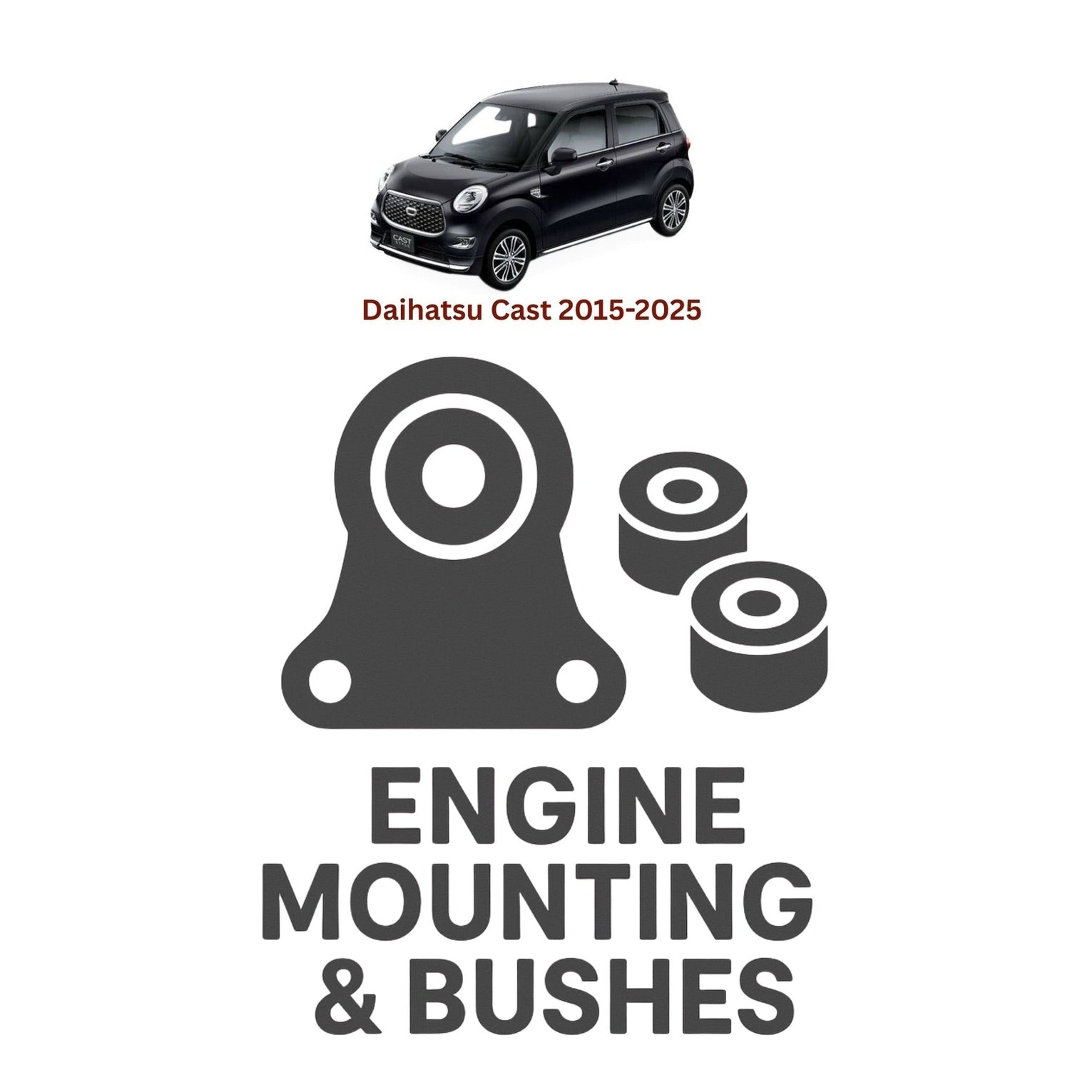 Original Daihatsu Cast 2015–2025 Suspension Bushes & Engine Mounting – in Pakistan