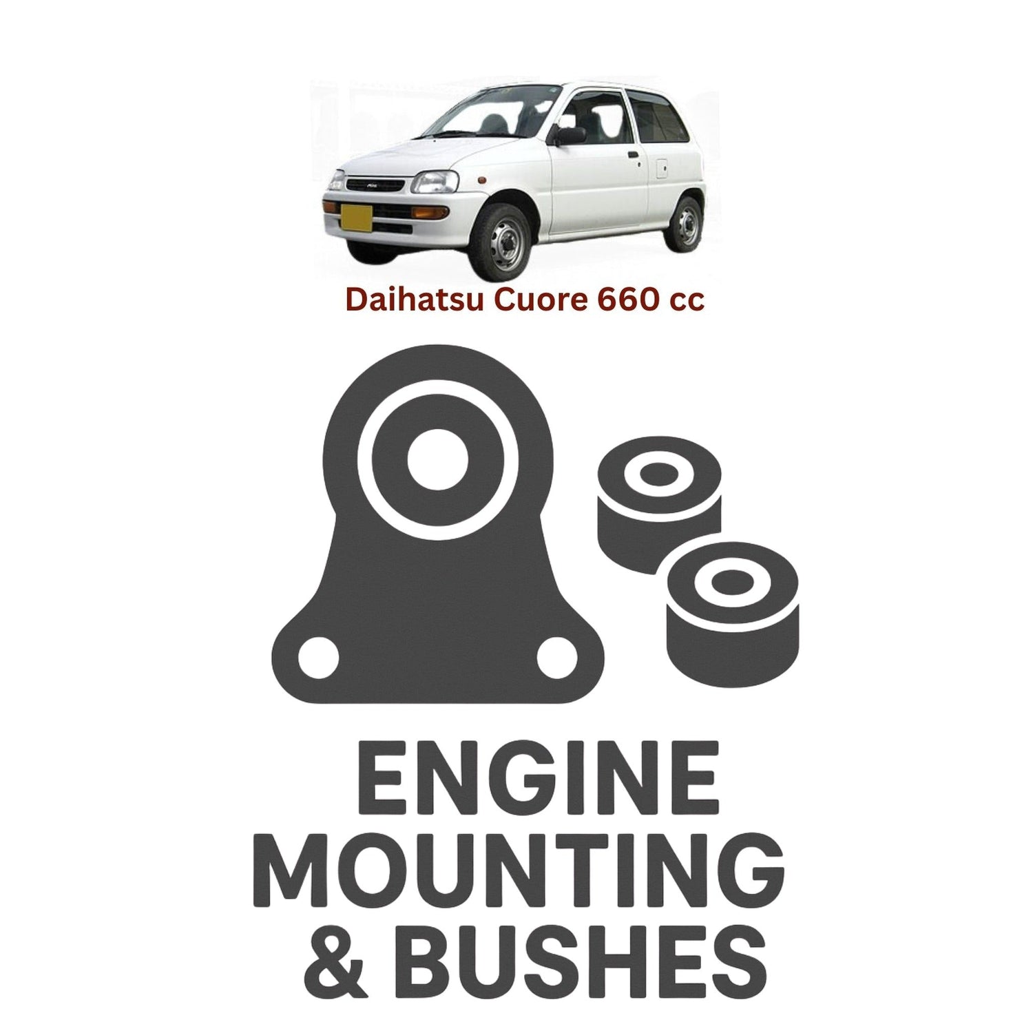 Original Daihatsu Cuore 660 cc Suspension Bushes & Engine Mounting – in Pakistan