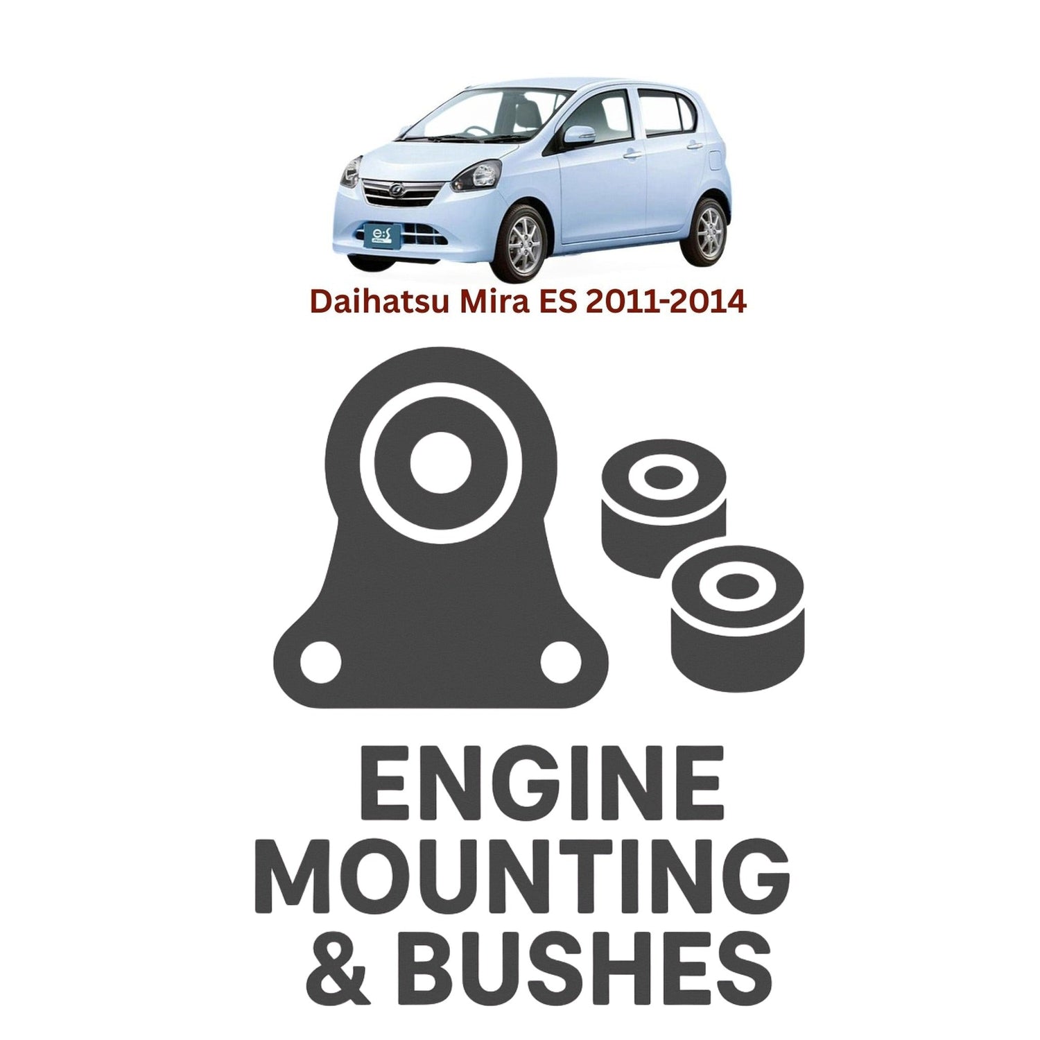 Original Daihatsu Mira ES 2011–2014 Suspension Bushes & Engine Mounting – in Pakistan