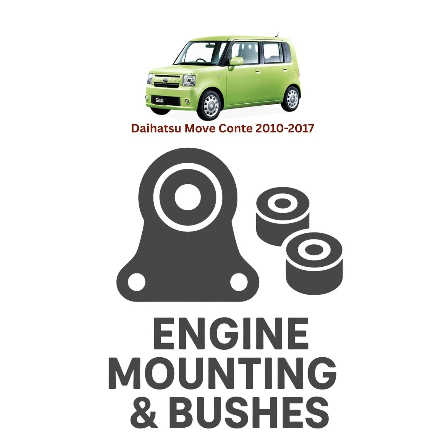 Original Daihatsu Move Conte 2010–2017 Suspension Bushes & Engine Mounting – in Pakistan