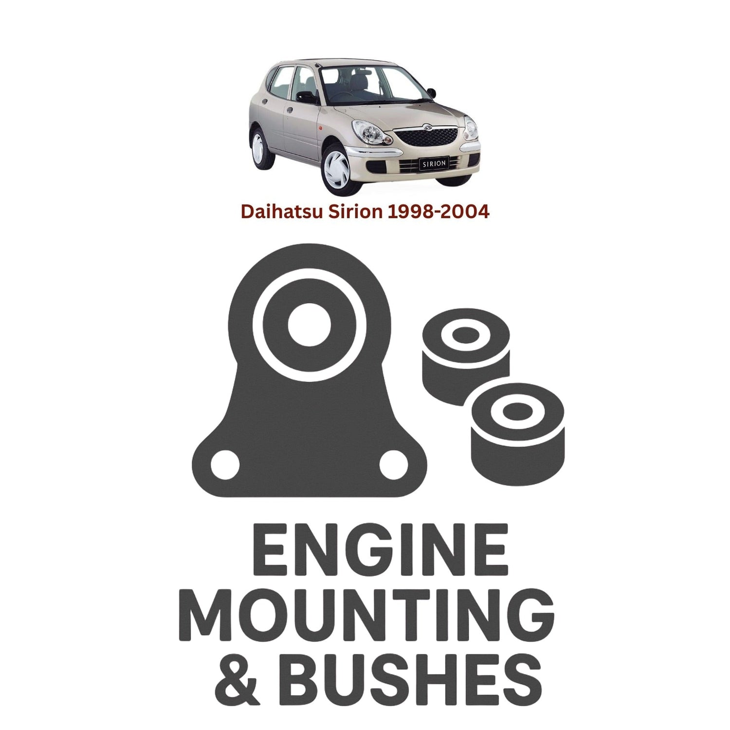 Original Daihatsu Sirion 1998–2004 Suspension Bushes & Engine Mounting – in Pakistan