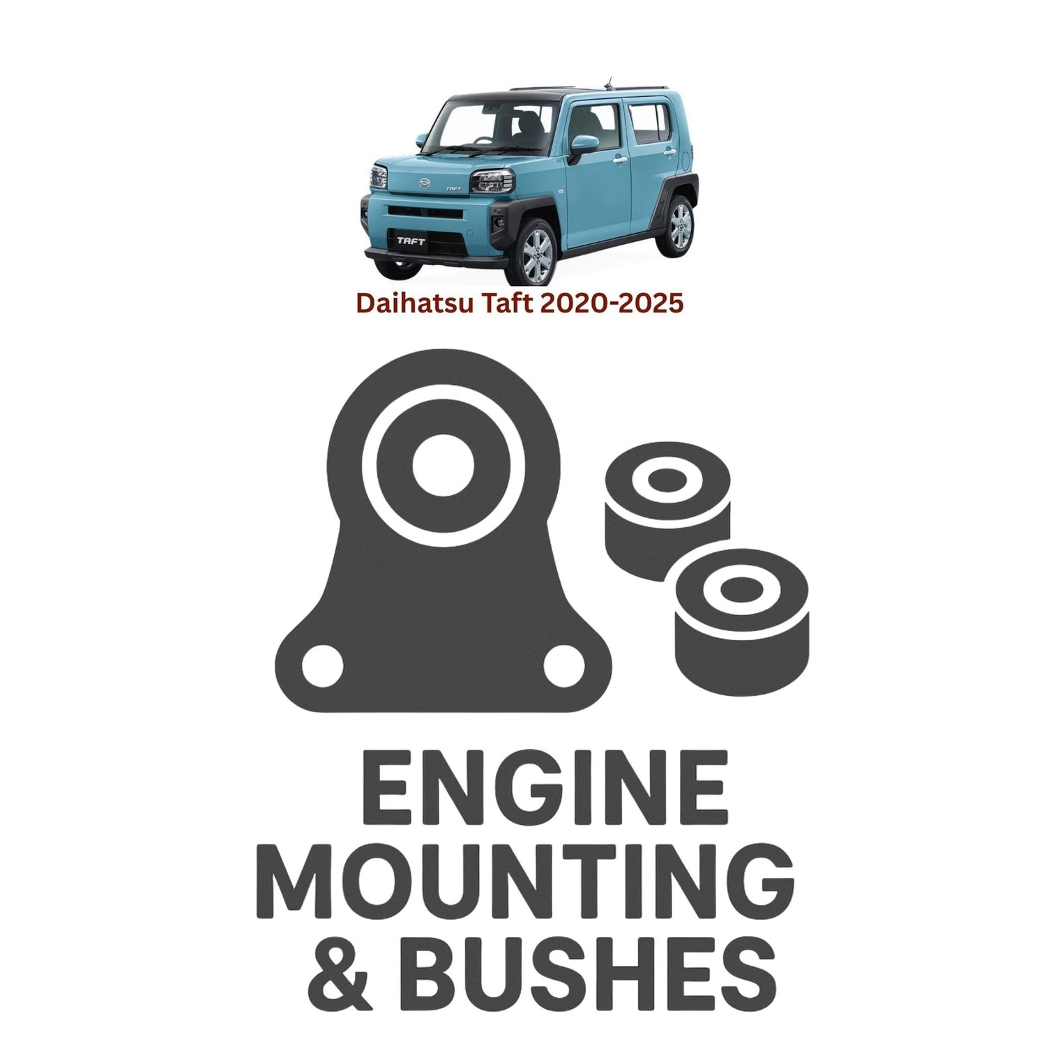 Original Daihatsu Taft 2020–2025 Suspension Bushes & Engine Mounting – in Pakistan