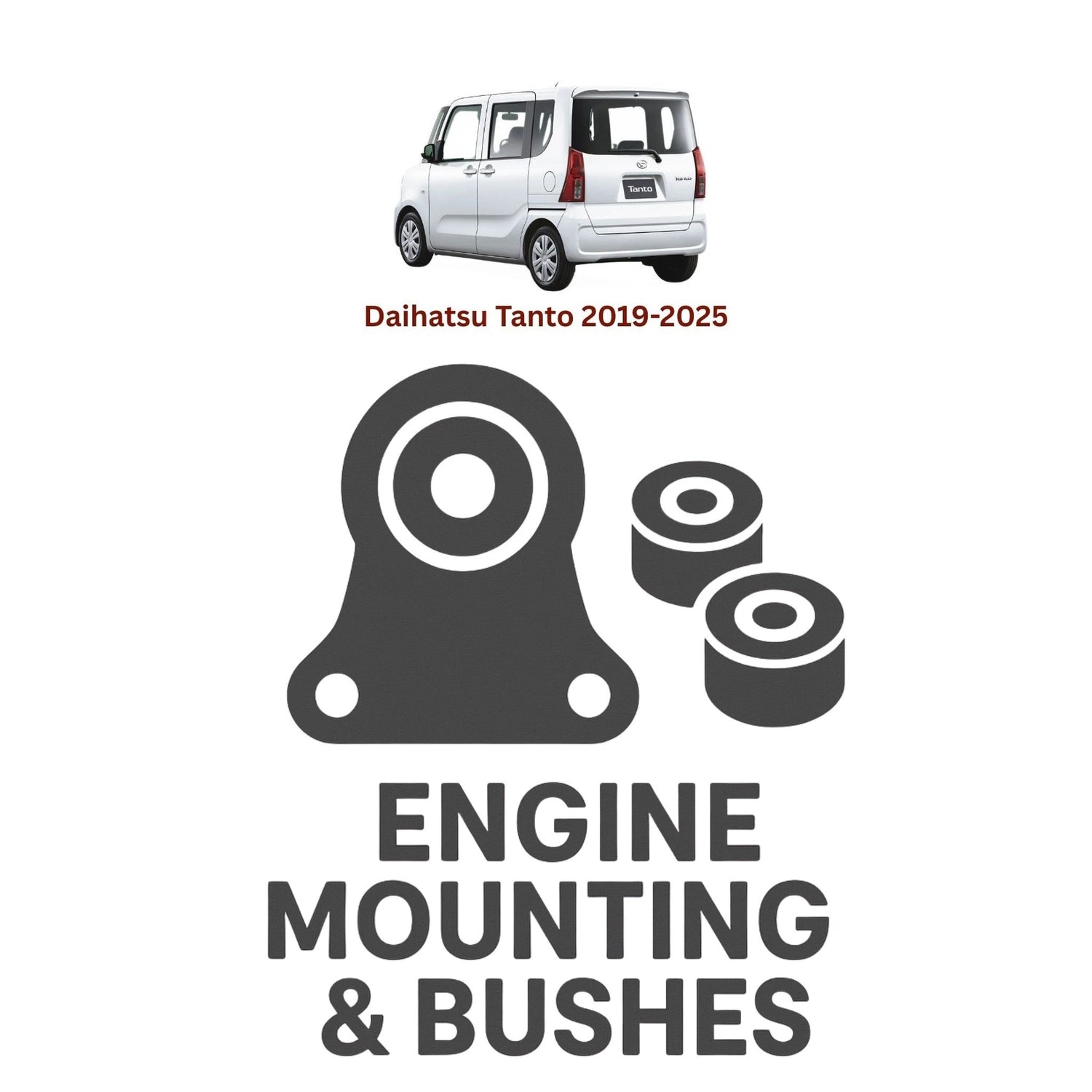 Original Daihatsu Tanto 2019–2025 Suspension Bushes & Engine Mounting – in Pakistan