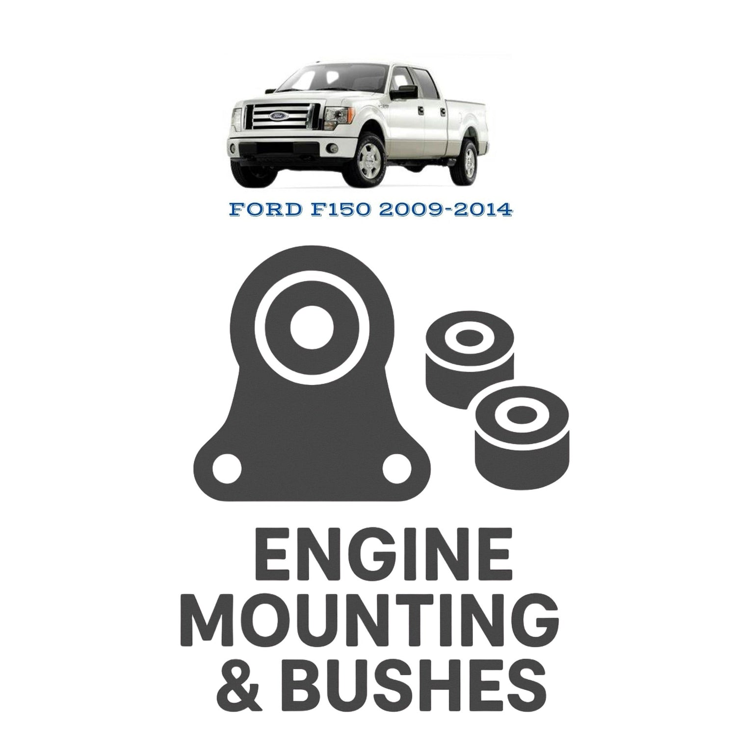 Original FORD F150 2009–2014 Suspension Bushes & Engine Mounting – in Pakistan