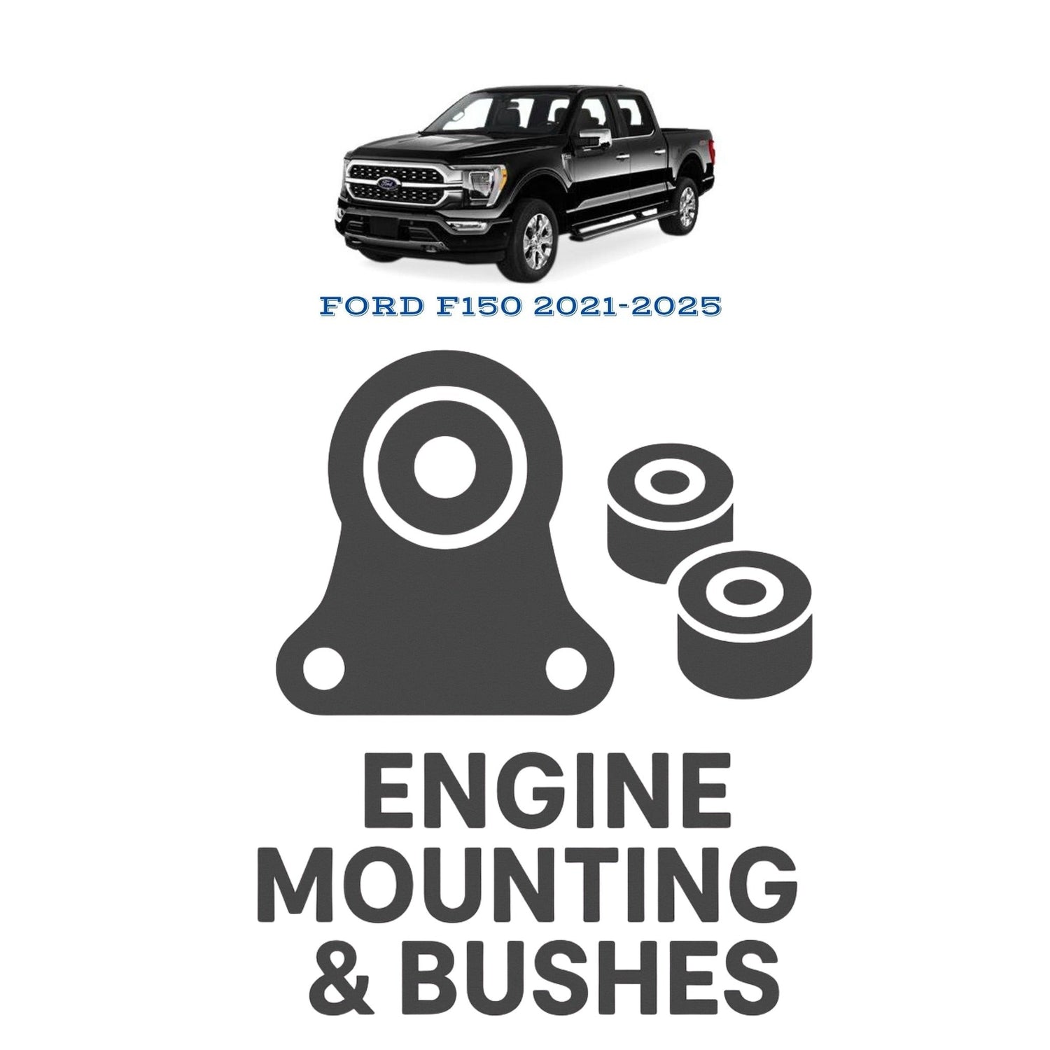 Original FORD F150 2021–2025 Suspension Bushes & Engine Mounting – in Pakistan