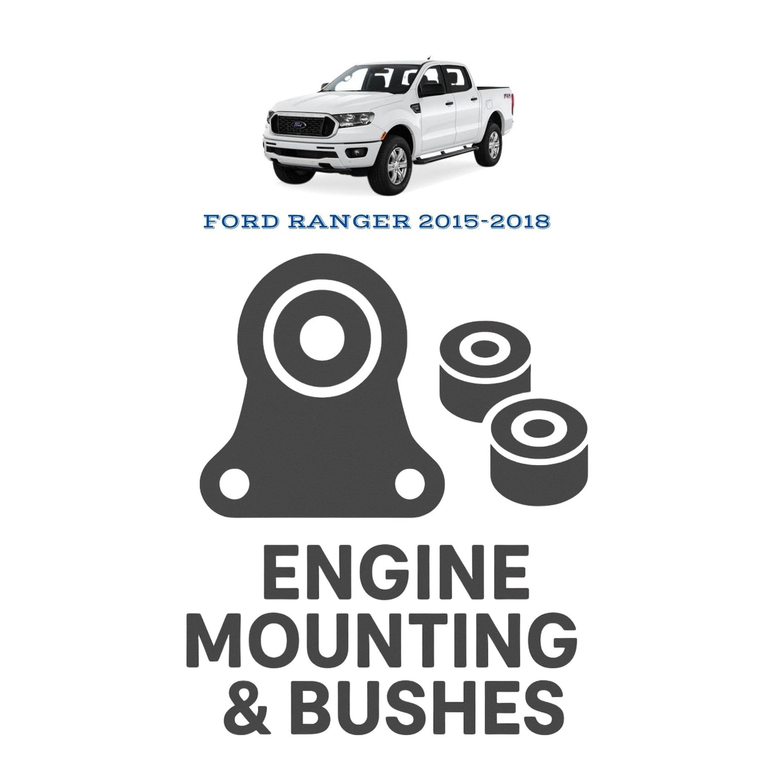 Original FORD RANGER 2015–2018 Suspension Bushes & Engine Mounting – in Pakistan