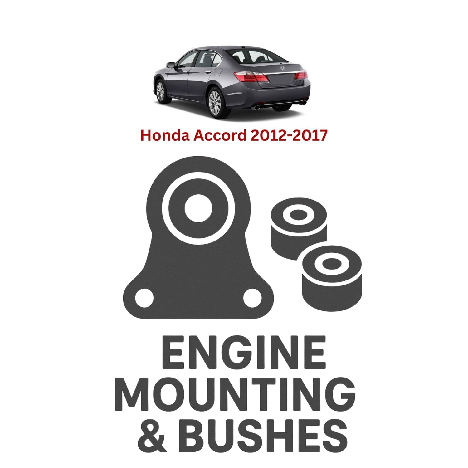 Original Honda Accord 2012–2017 Suspension Bushes & Engine Mounting – in Pakistan