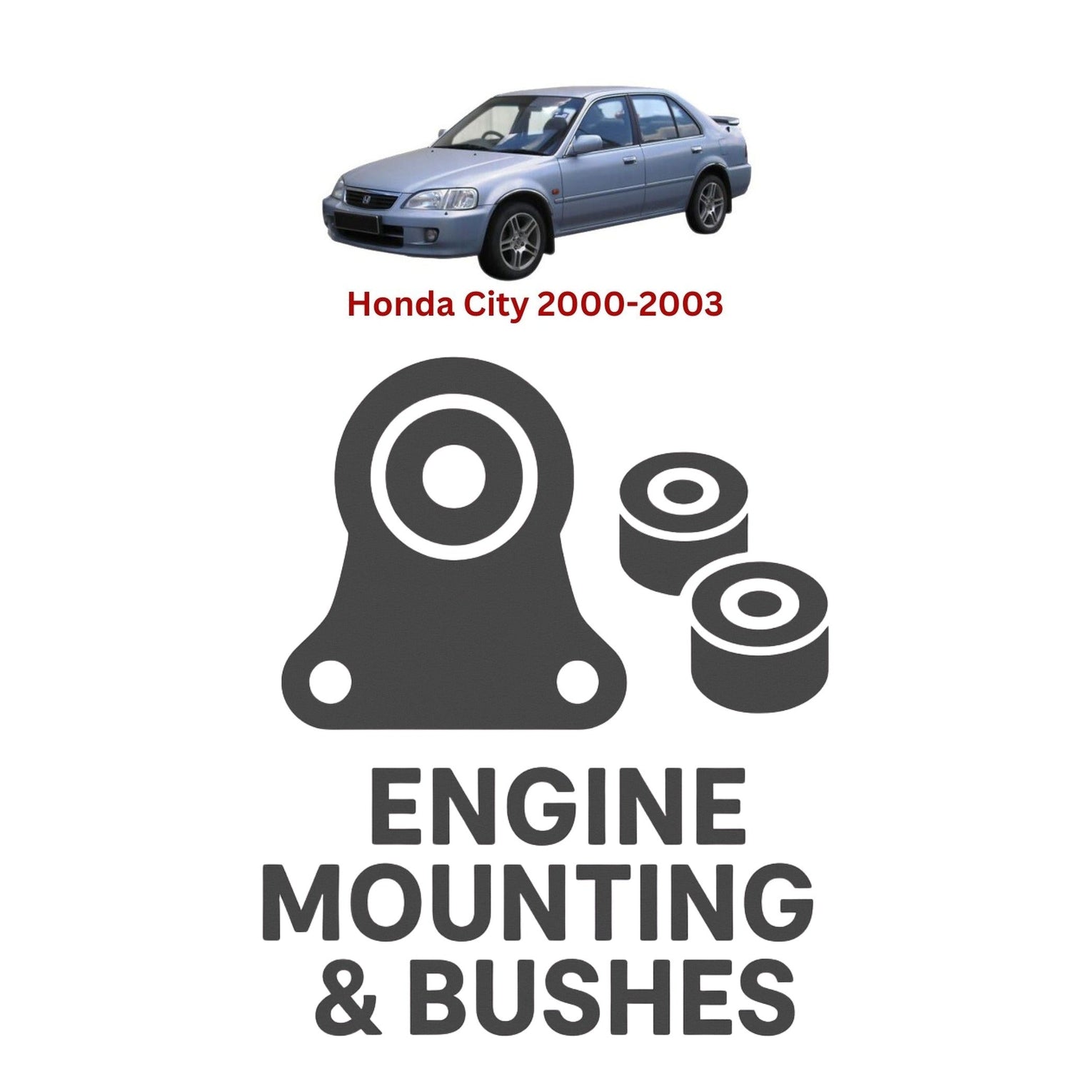 Original Honda City 2000–2003 Suspension Bushes & Engine Mounting – in Pakistan