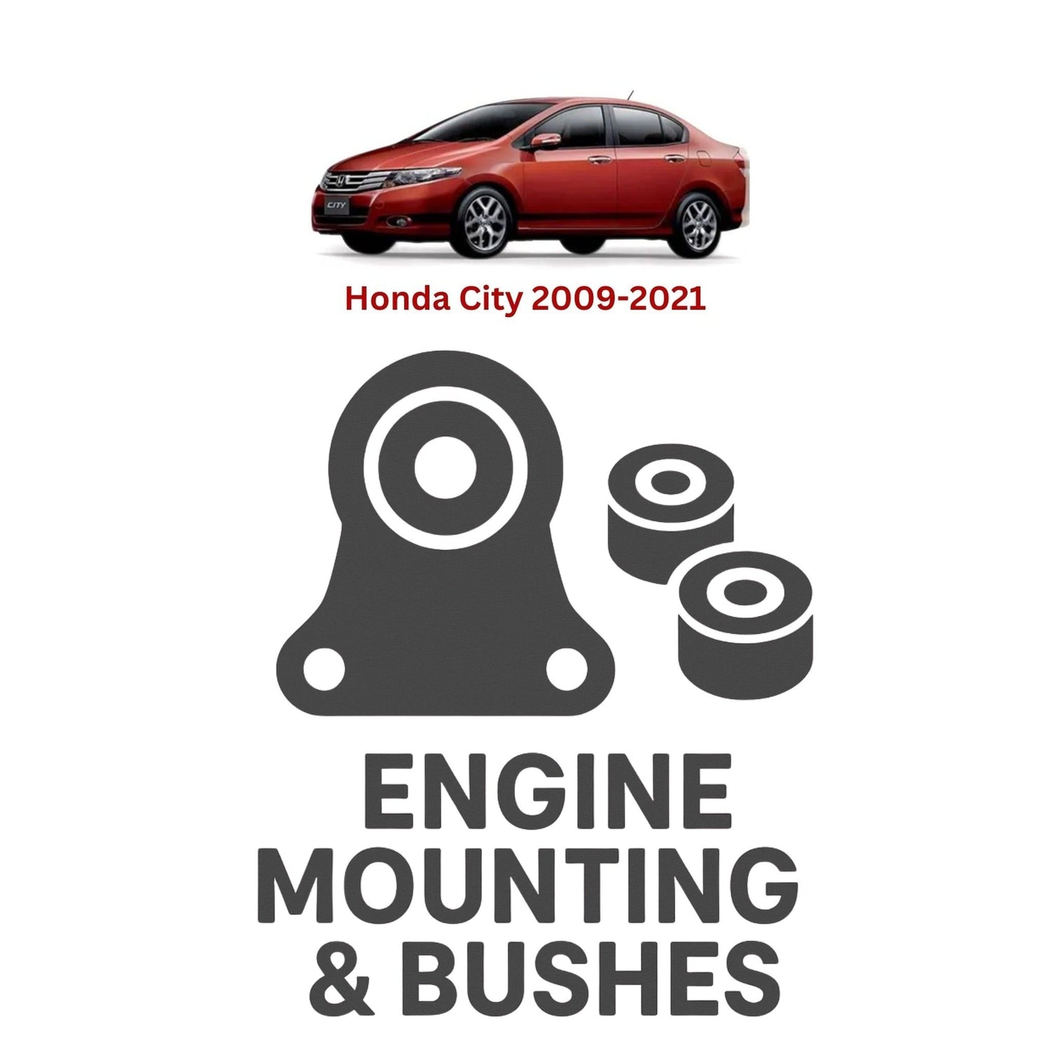 Original Honda City 2009–2021 Suspension Bushes & Engine Mounting – in Pakistan
