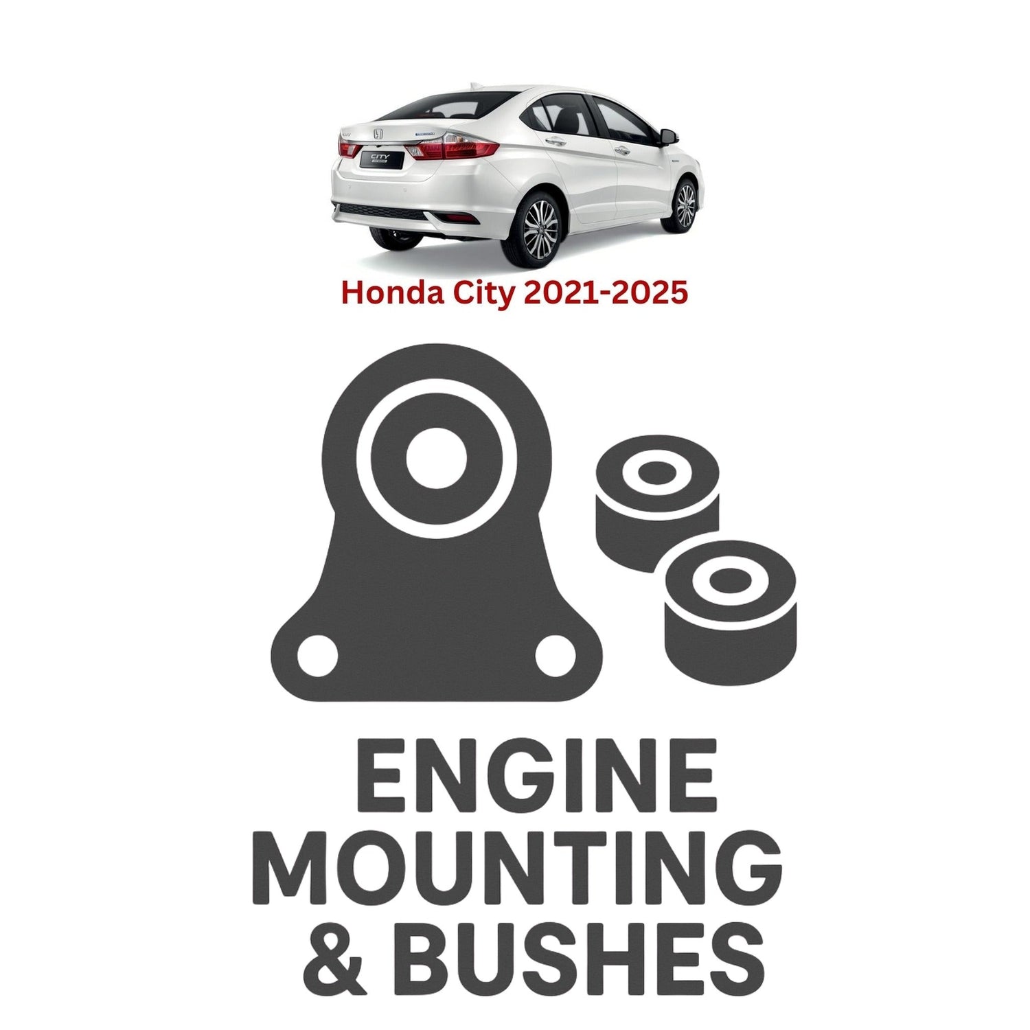 Original Honda City 2021–2025 Suspension Bushes & Engine Mounting – in Pakistan