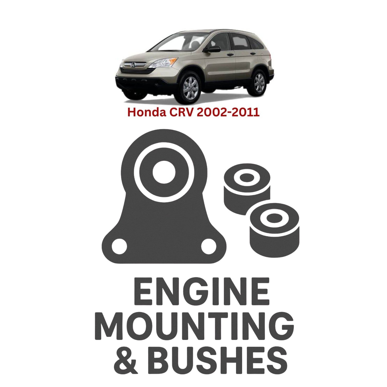 Original Honda CRV 2002–2011 Suspension Bushes & Engine Mounting – in Pakistan