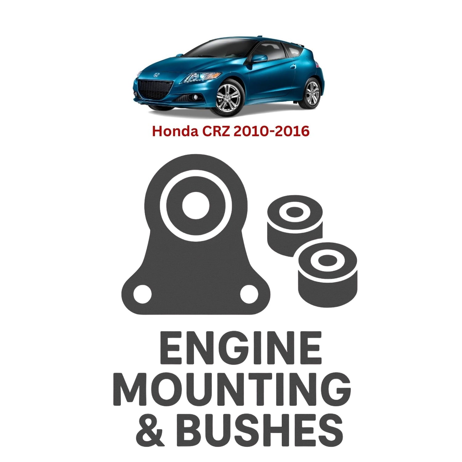 Original Honda CRZ 2010–2016 Suspension Bushes & Engine Mounting – in Pakistan