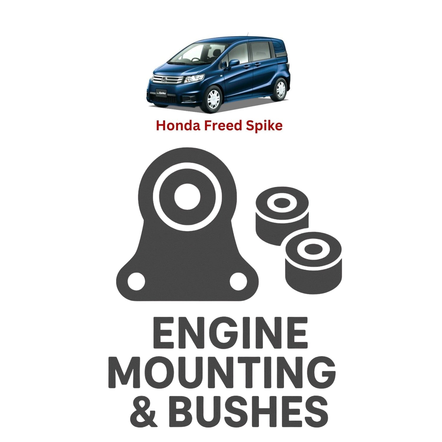 Original Honda Freed Spike Suspension Bushes & Engine Mounting – in Pakistan