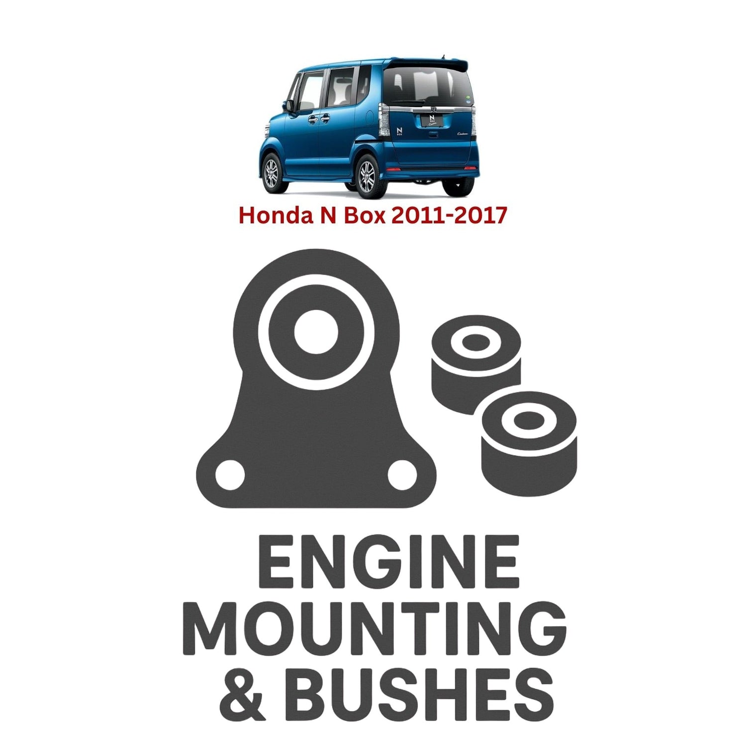Original Honda N Box 2011–2017 Suspension Bushes & Engine Mounting – in Pakistan