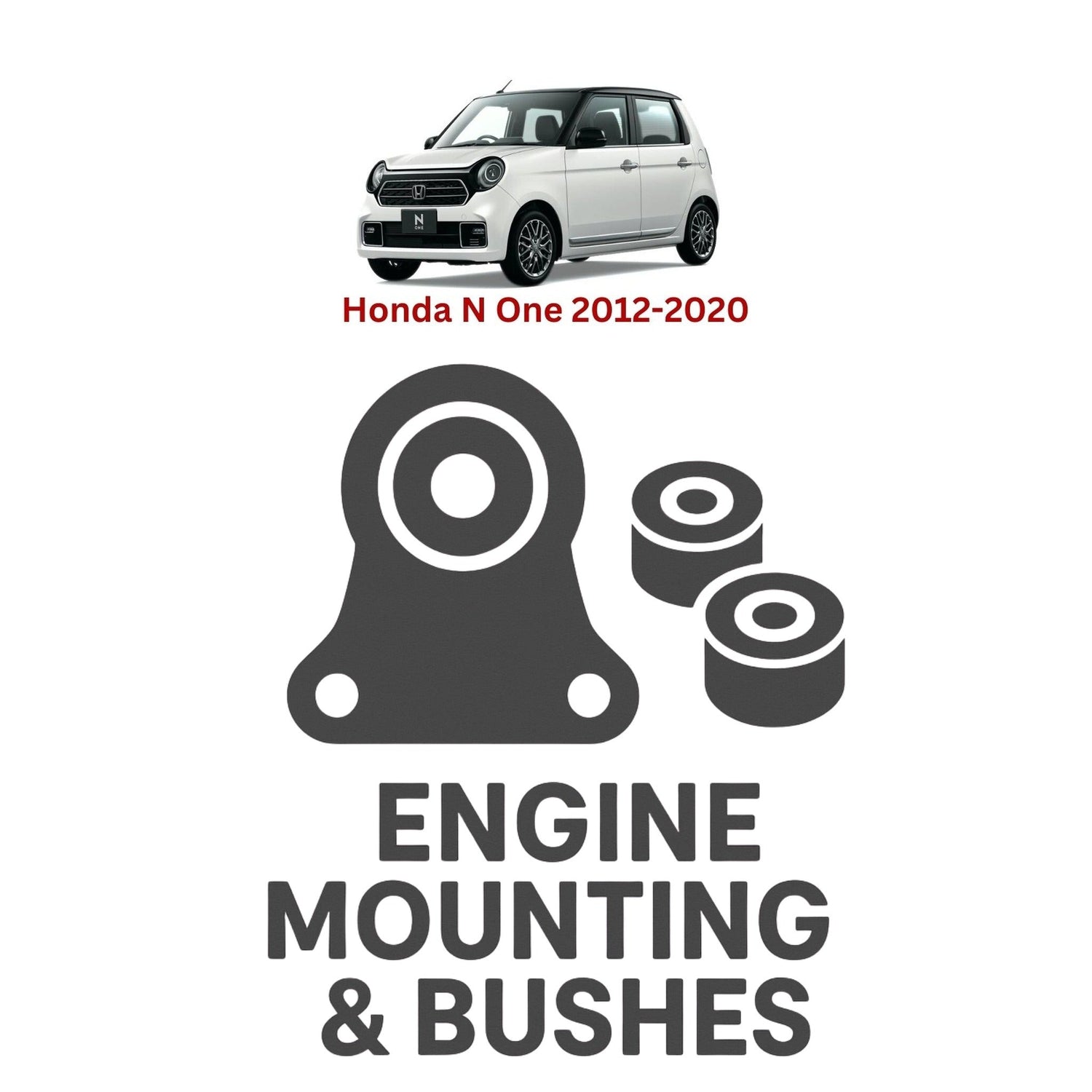Original Honda N One 2012–2020 Suspension Bushes & Engine Mounting – in Pakistan