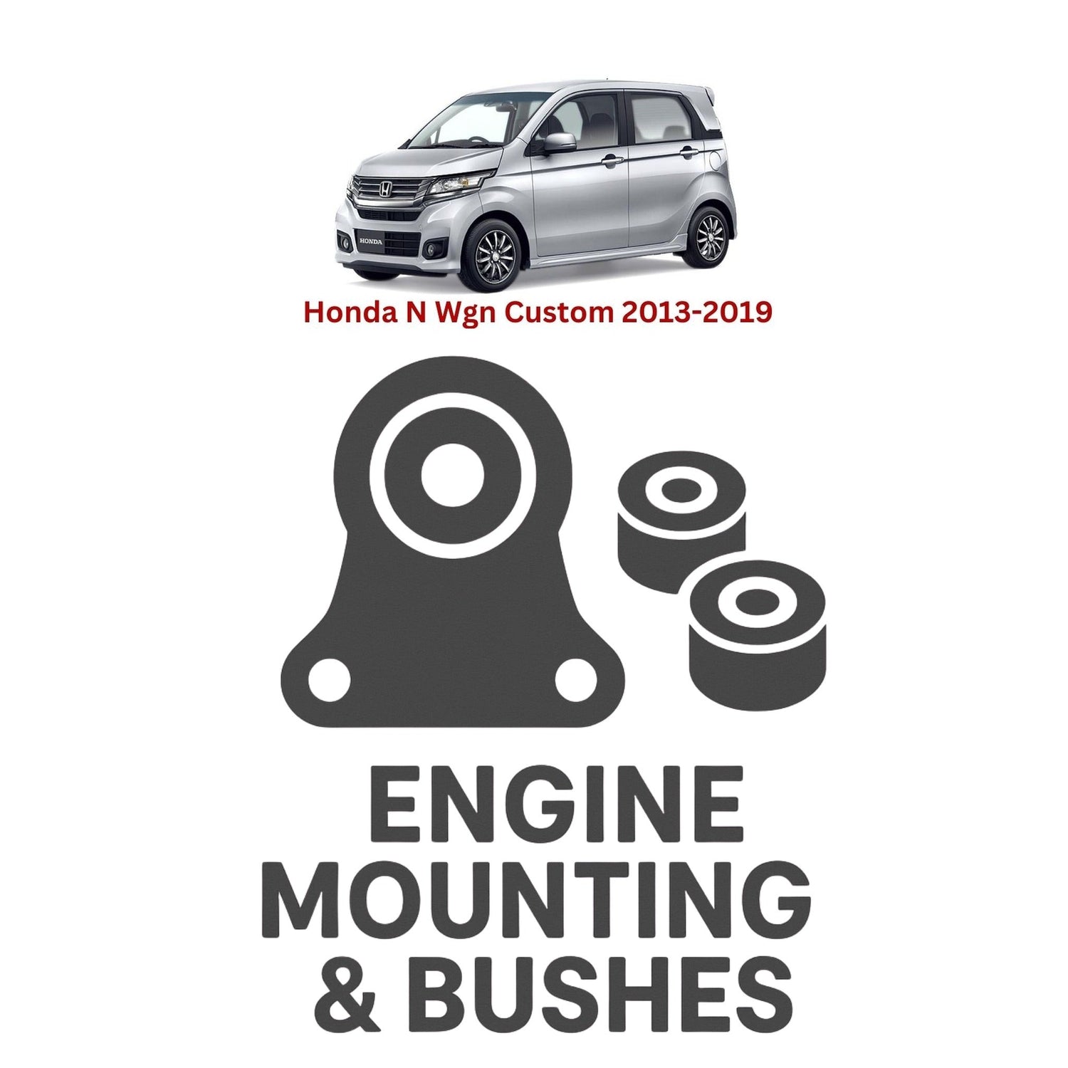 Original Honda N Wgn Custom 2013–2019 Suspension Bushes & Engine Mounting – in Pakistan