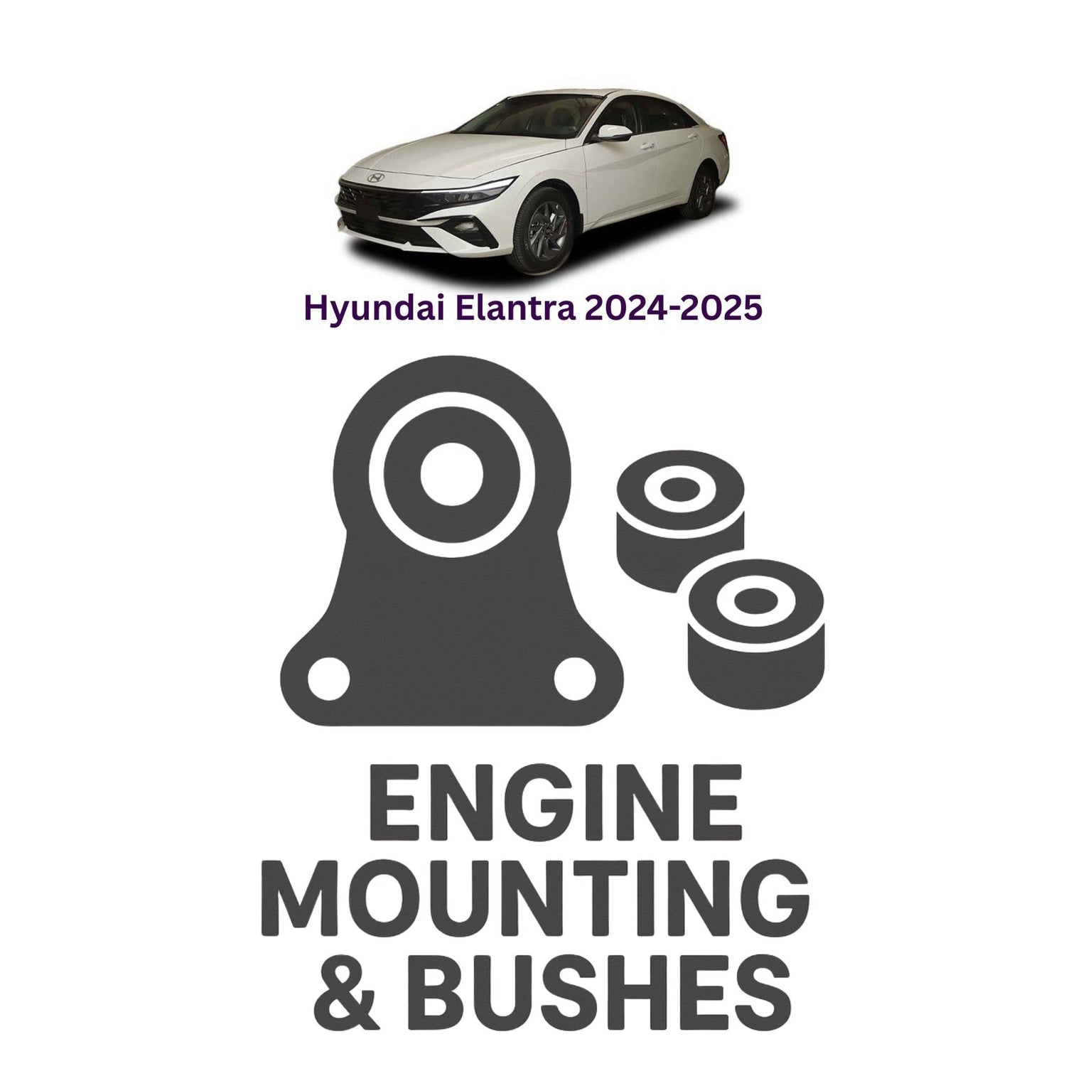 Original Hyundai Elantra 2024–2025 Suspension Bushes & Engine Mounting – in Pakistan