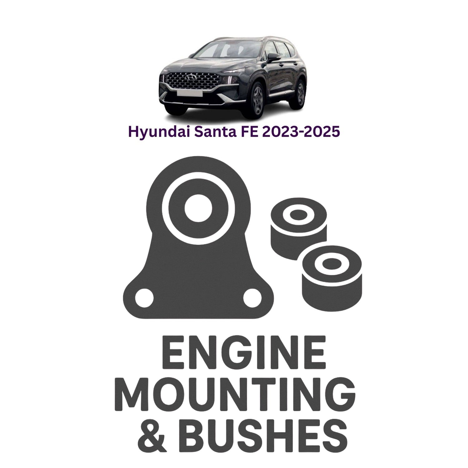Original Hyundai Santa FE 2023–2025 Suspension Bushes & Engine Mounting – in Pakistan