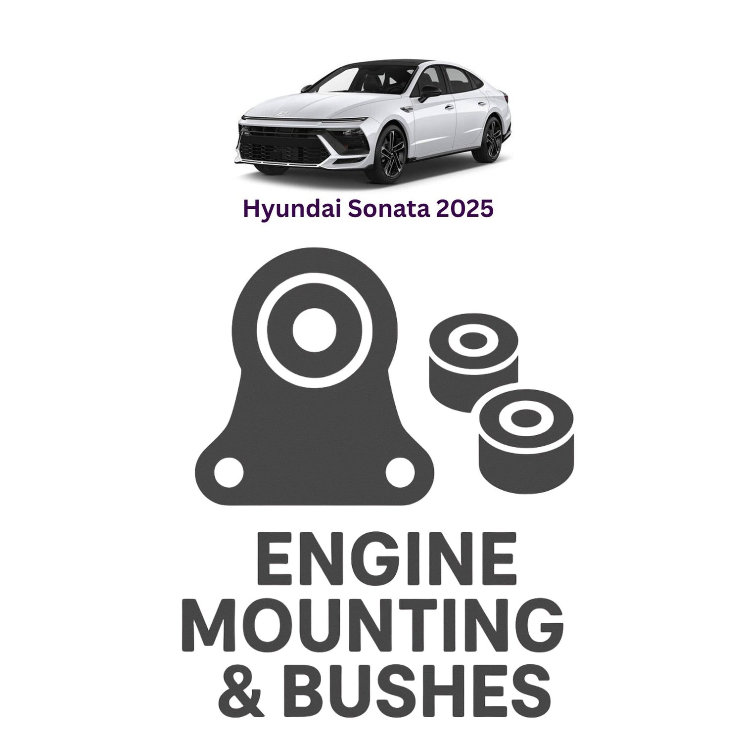 Original Hyundai Sonata 2025 Suspension Bushes & Engine Mounting – in Pakistan
