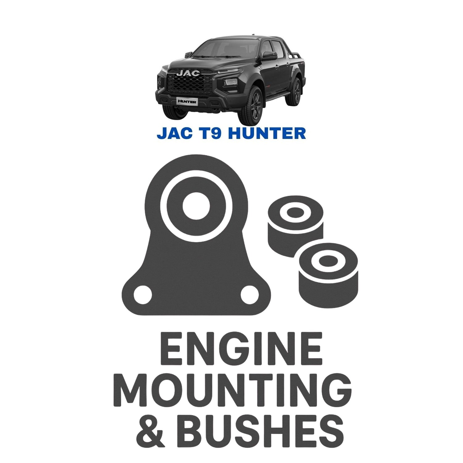Original JAC T9 HUNTER Suspension Bushes & Engine Mounting – in Pakistan