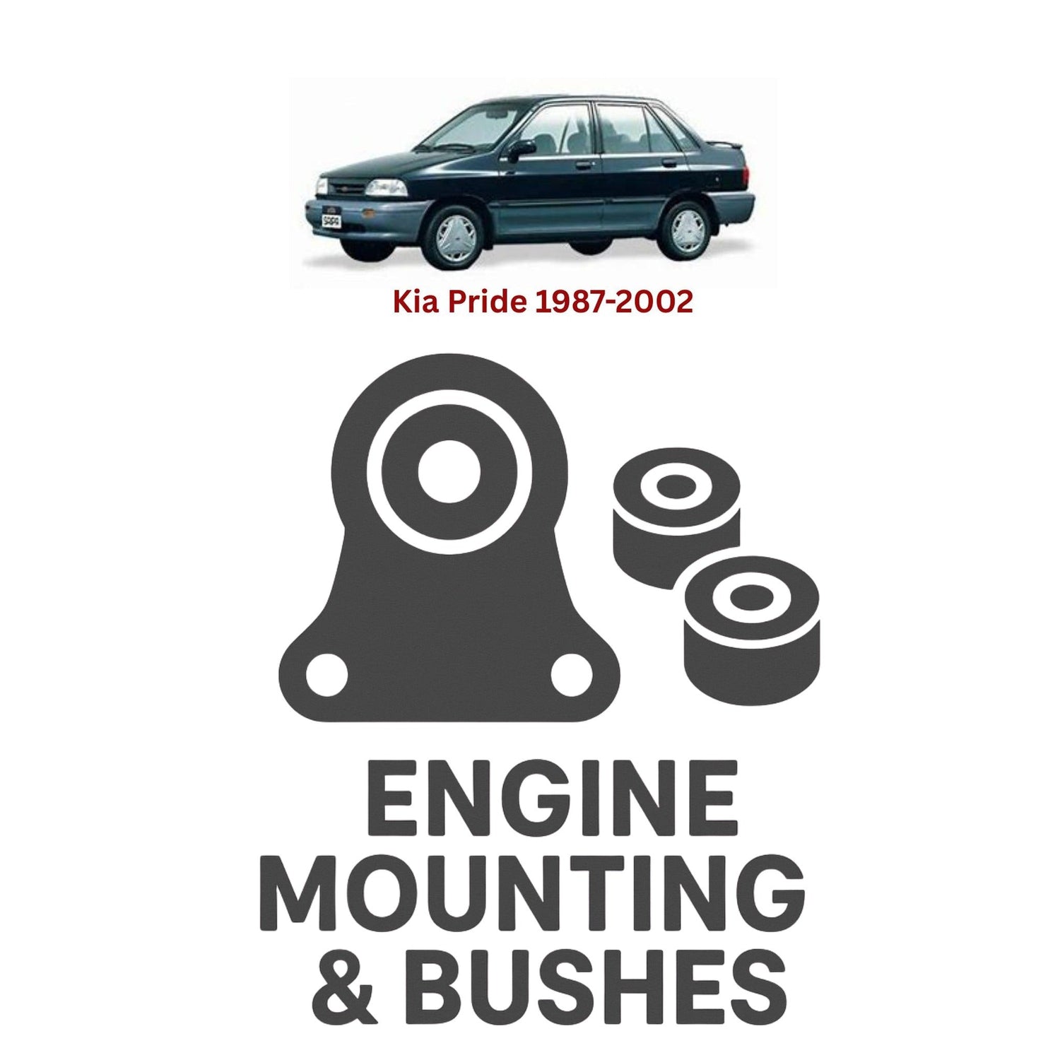 Original Kia Pride 1987–2002 Suspension Bushes & Engine Mounting – in Pakistan