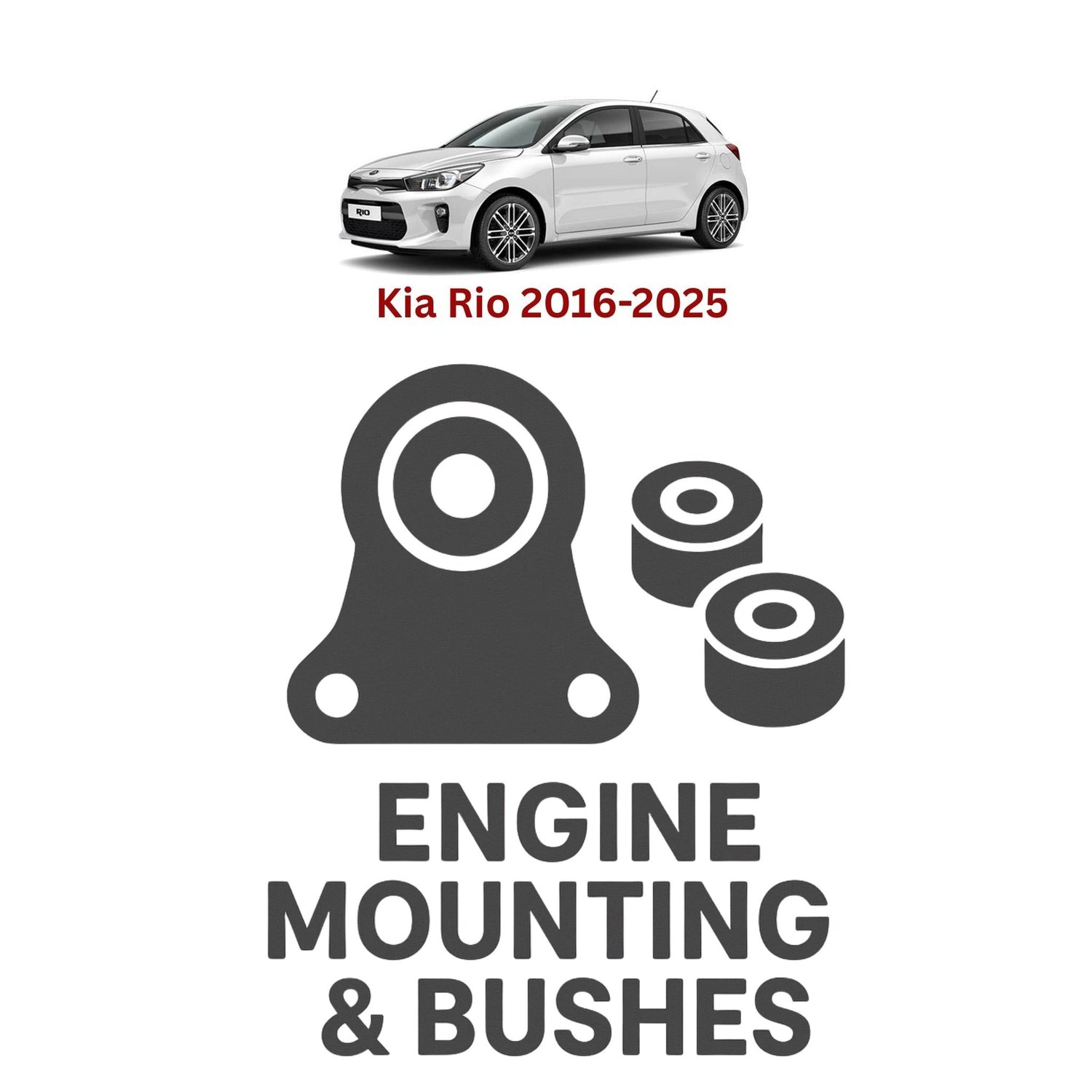Original Kia Rio 2016–2025 Suspension Bushes & Engine Mounting – in Pakistan
