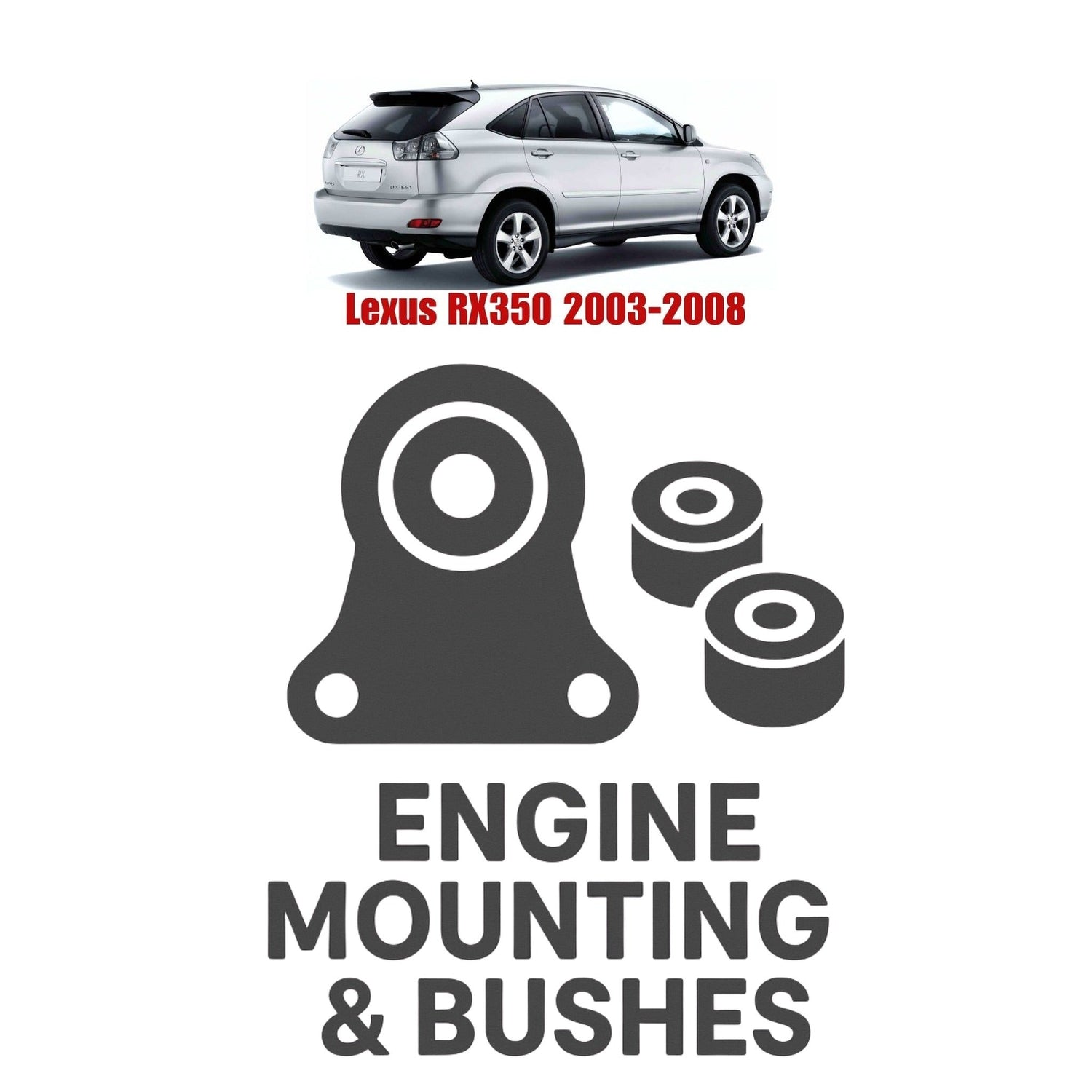 Original Lexus RX350 2003–2008 Suspension Bushes & Engine Mounting – in Pakistan