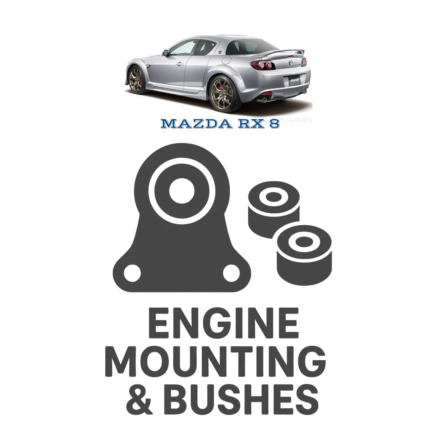 Original MAZDA RX 8 Suspension Bushes & Engine Mounting – in Pakistan