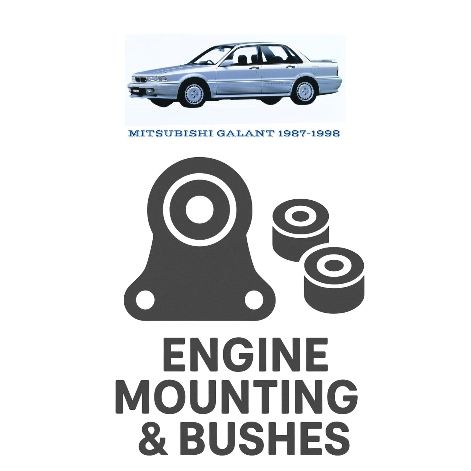 Original MITSUBISHI GALANT 1987–1998 Suspension Bushes & Engine Mounting – in Pakistan