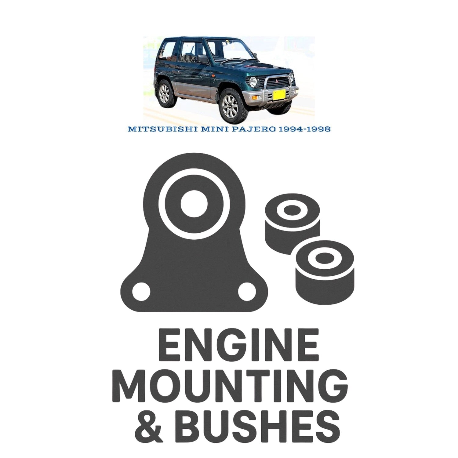 Original MITSUBISHI MINI PAJERO 1994–1998 Suspension Bushes & Engine Mounting – in Pakistan