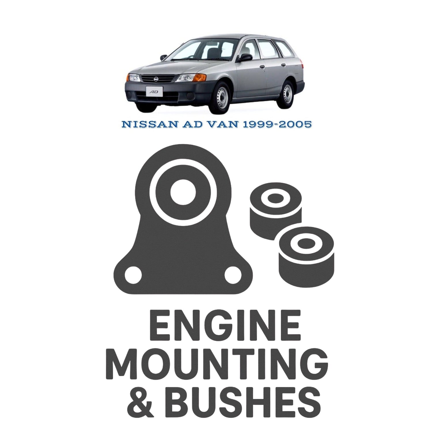 Original NISSAN AD VAN 1999–2005 Suspension Bushes & Engine Mounting – in Pakistan