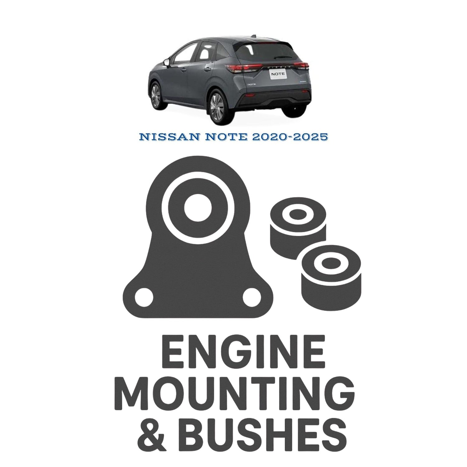 Original NISSAN NOTE 2020–2025 Suspension Bushes & Engine Mounting – in Pakistan