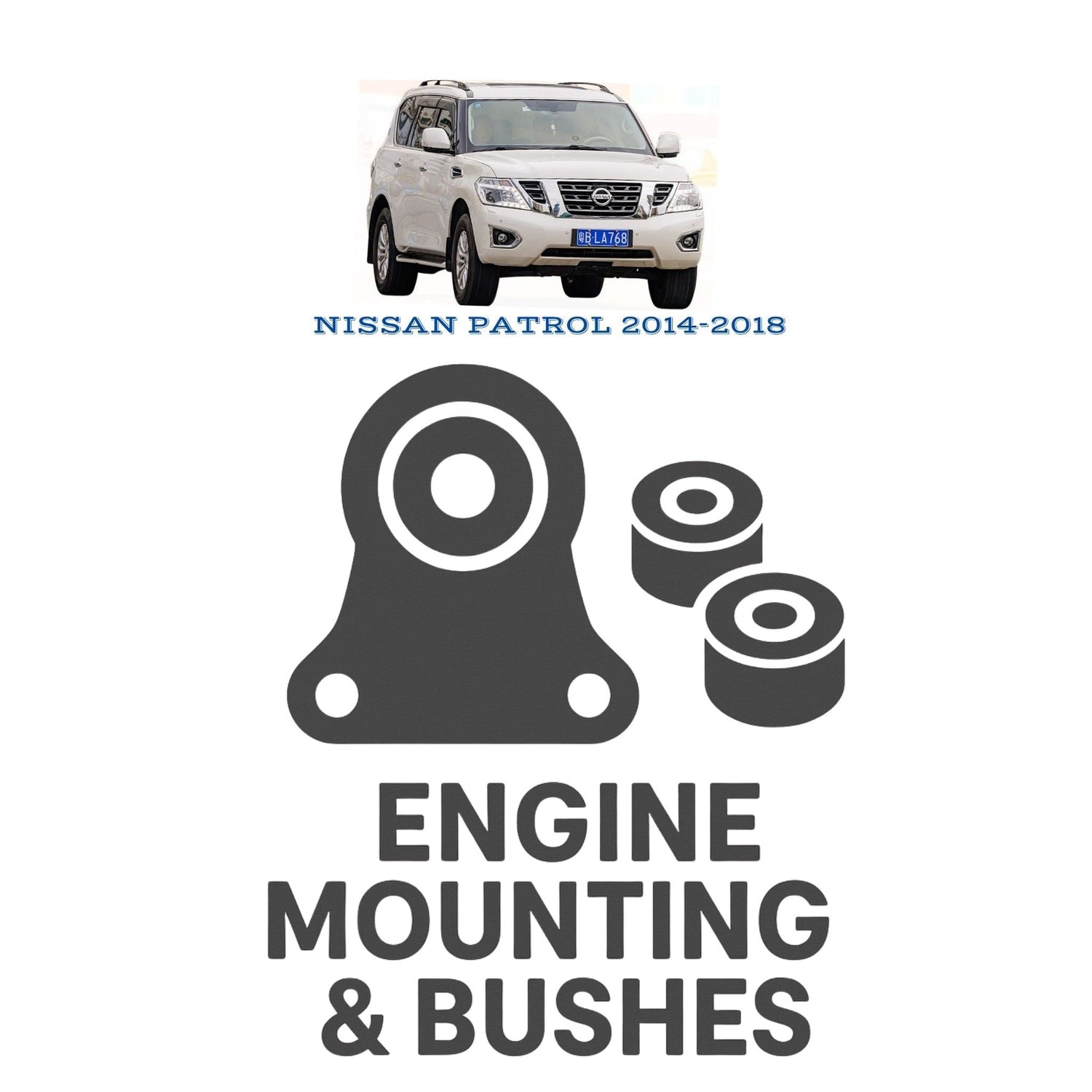 Original NISSAN PATROL 2014–2018 Suspension Bushes & Engine Mounting – in Pakistan