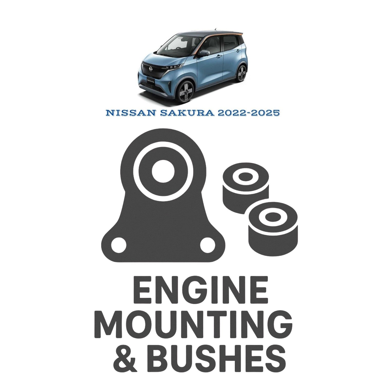 Original NISSAN SAKURA 2022–2025 Suspension Bushes & Engine Mounting – in Pakistan