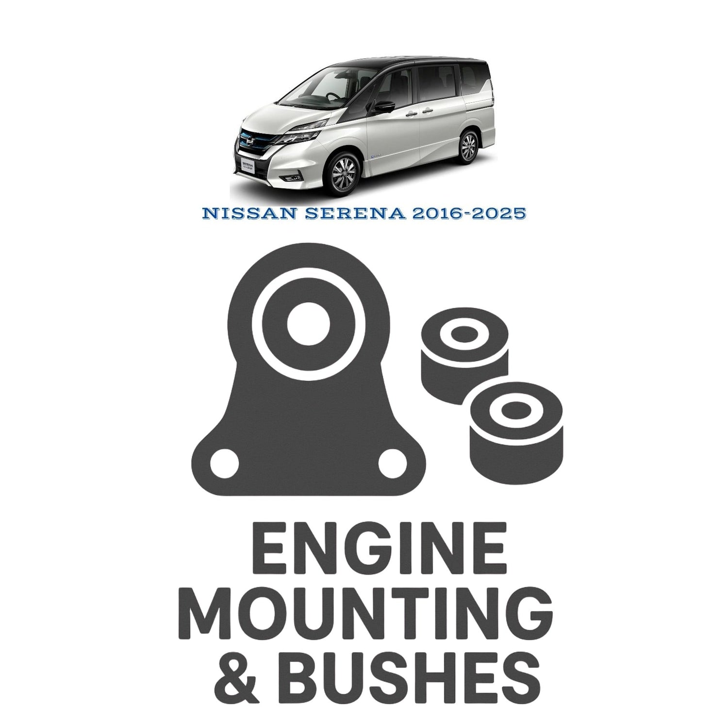Original NISSAN SERENA 2016–2025 Suspension Bushes & Engine Mounting – in Pakistan