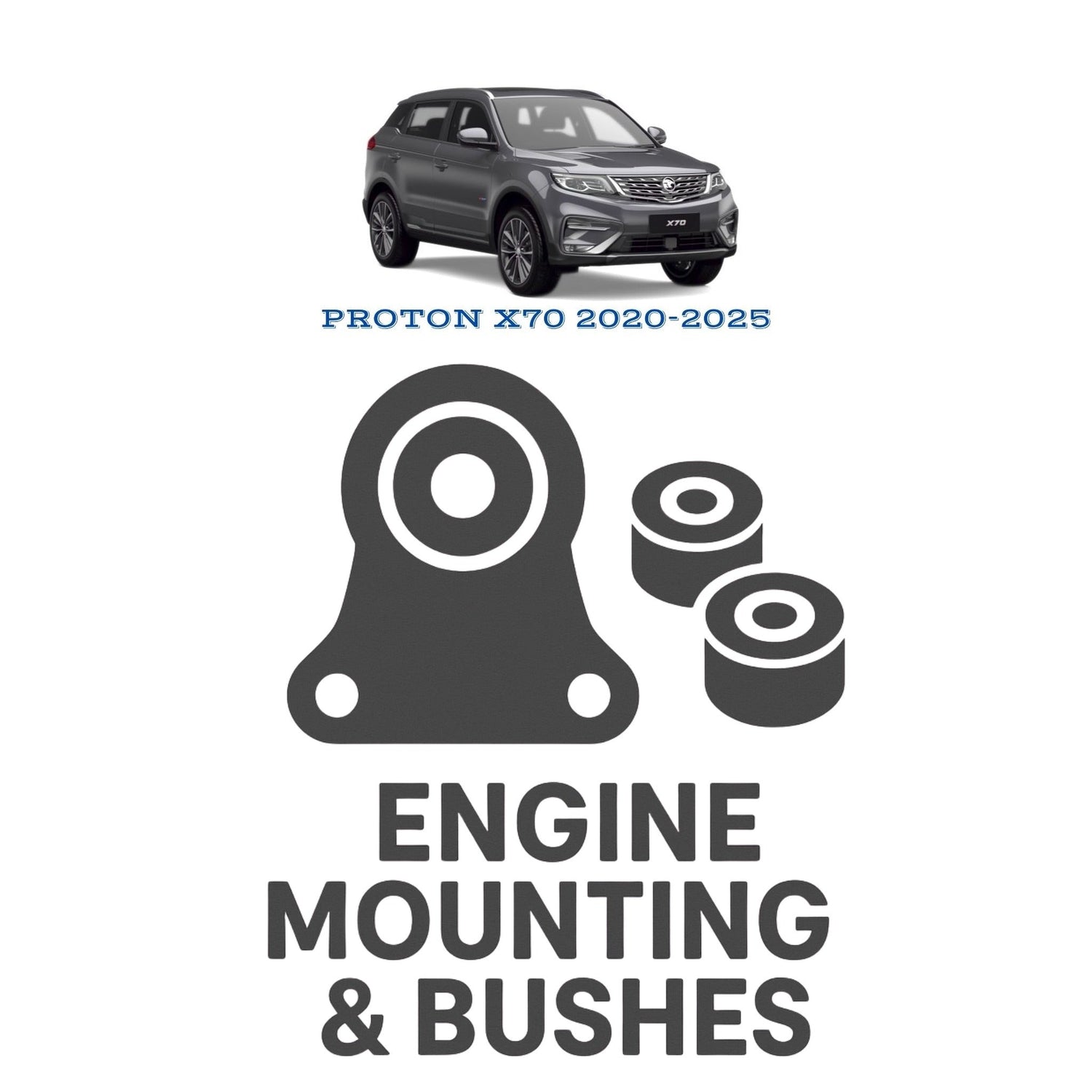 Original PROTON X70 2020–2025 Suspension Bushes & Engine Mounting – in Pakistan