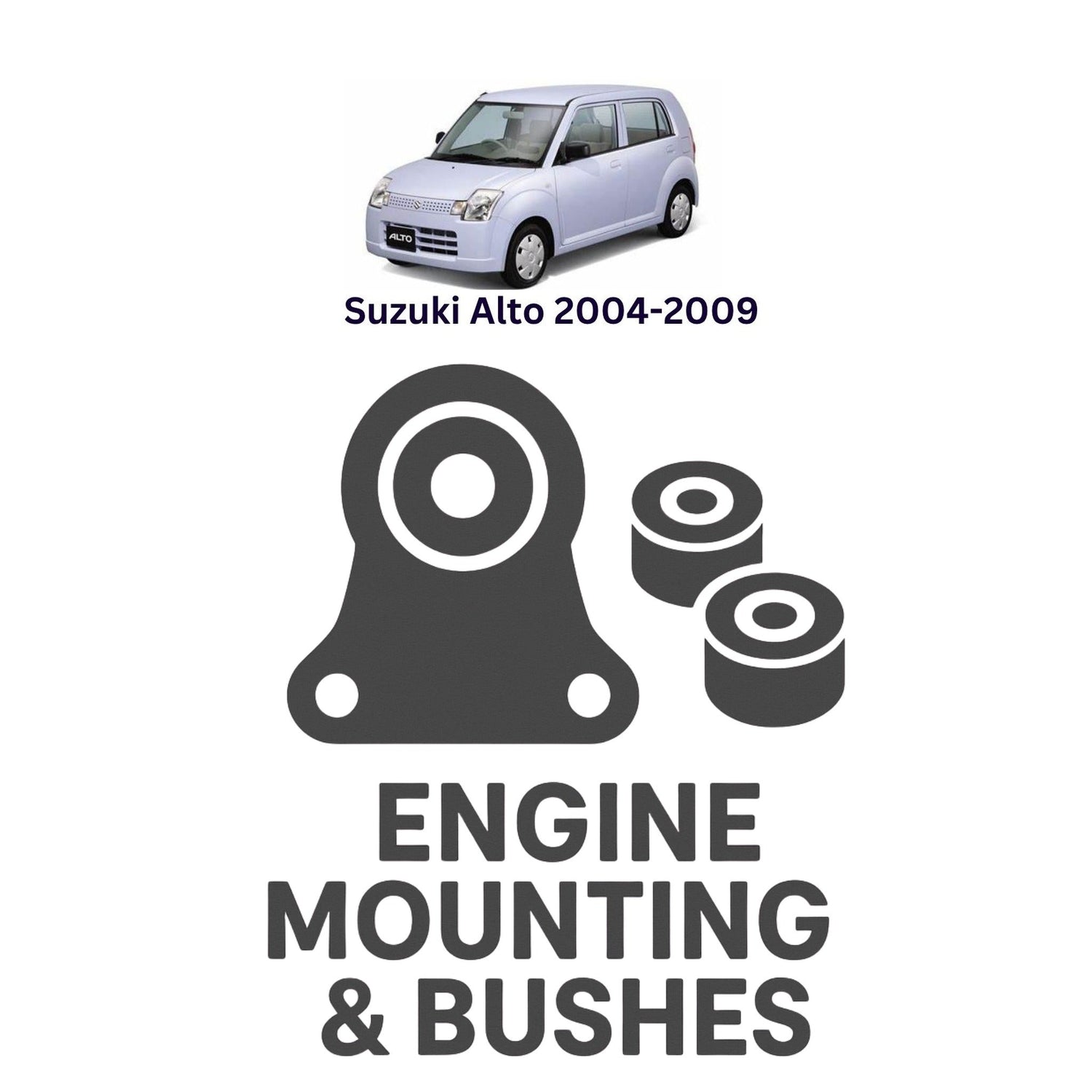 Original Suzuki Alto 2004–2009 Suspension Bushes & Engine Mounting – in Pakistan